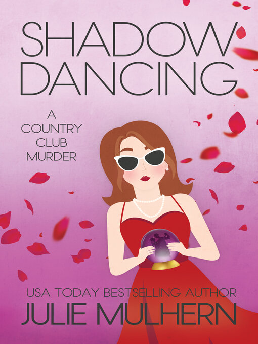 Title details for Shadow Dancing by Julie Mulhern - Available